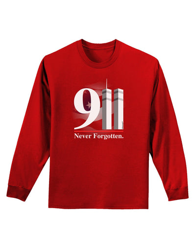 911 Never Forgotten Adult Long Sleeve Dark T-Shirt-TooLoud-Red-XXX-Large-Davson Sales