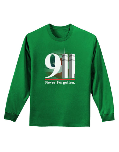 911 Never Forgotten Adult Long Sleeve Dark T-Shirt-TooLoud-Kelly-Green-XXX-Large-Davson Sales