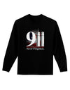 911 Never Forgotten Adult Long Sleeve Dark T-Shirt-TooLoud-Black-XX-Large-Davson Sales