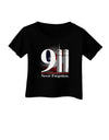 911 Never Forgotten Infant T-Shirt Dark-Infant T-Shirt-TooLoud-Black-18-Months-Davson Sales