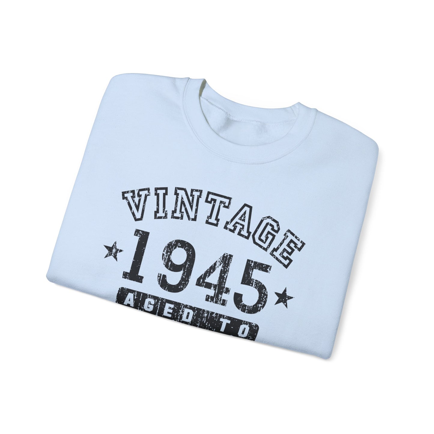 1945 - Vintage Birth Year Sweatshirt Adults Unisex by TOOLOUD