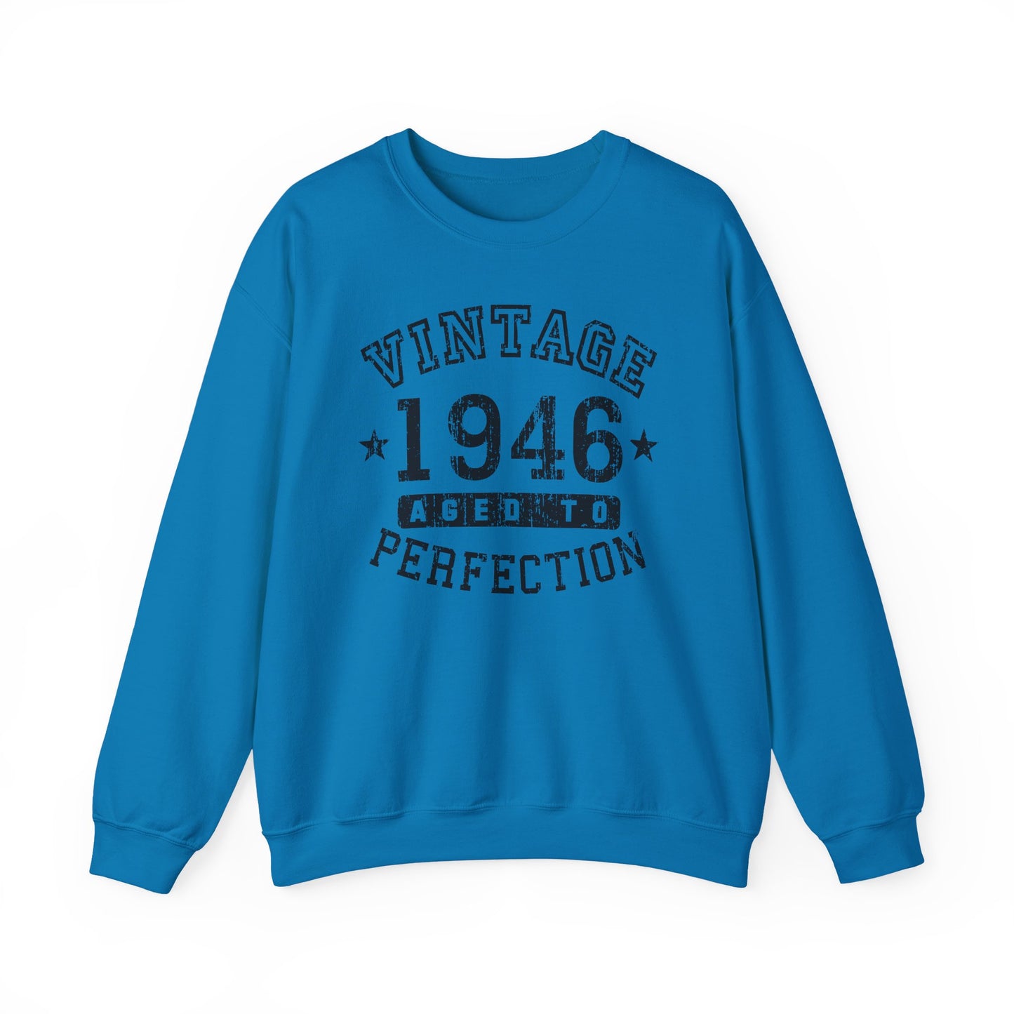 1946 - Vintage Birth Year Sweatshirt Adults Unisex by TOOLOUD