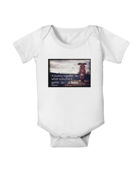 A Bunny's Gotta Do - Easter Bunny Baby Romper Bodysuit by TooLoud-Baby Romper-TooLoud-White-06-Months-Davson Sales