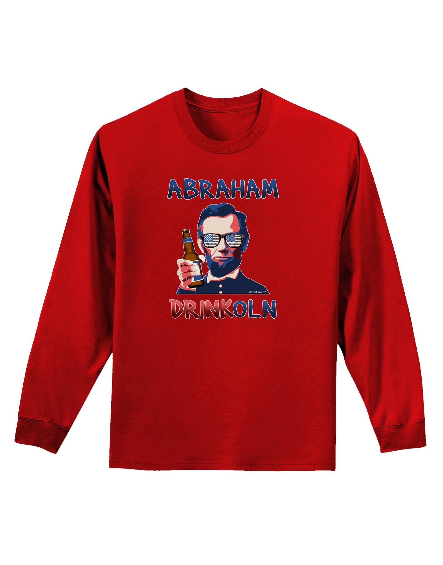 Abraham Drinkoln with Text Adult Long Sleeve Dark T-Shirt-TooLoud-Red-Small-Davson Sales
