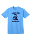Abraham Drinkoln with Text - Premium Adult T-Shirt for Casual Wear-Mens T-shirts-TooLoud-Aquatic-Blue-Small-Davson Sales
