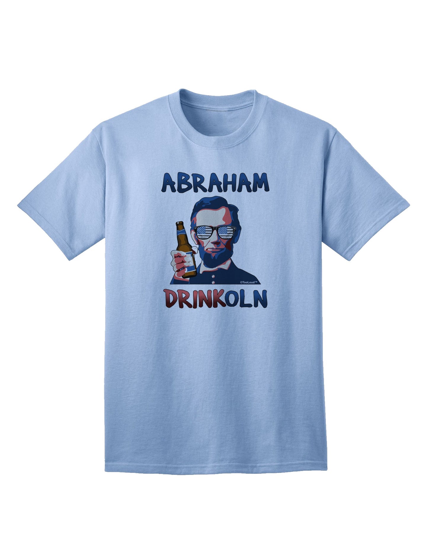 Abraham Drinkoln with Text - Premium Adult T-Shirt for Casual Wear-Mens T-shirts-TooLoud-Light-Blue-Small-Davson Sales