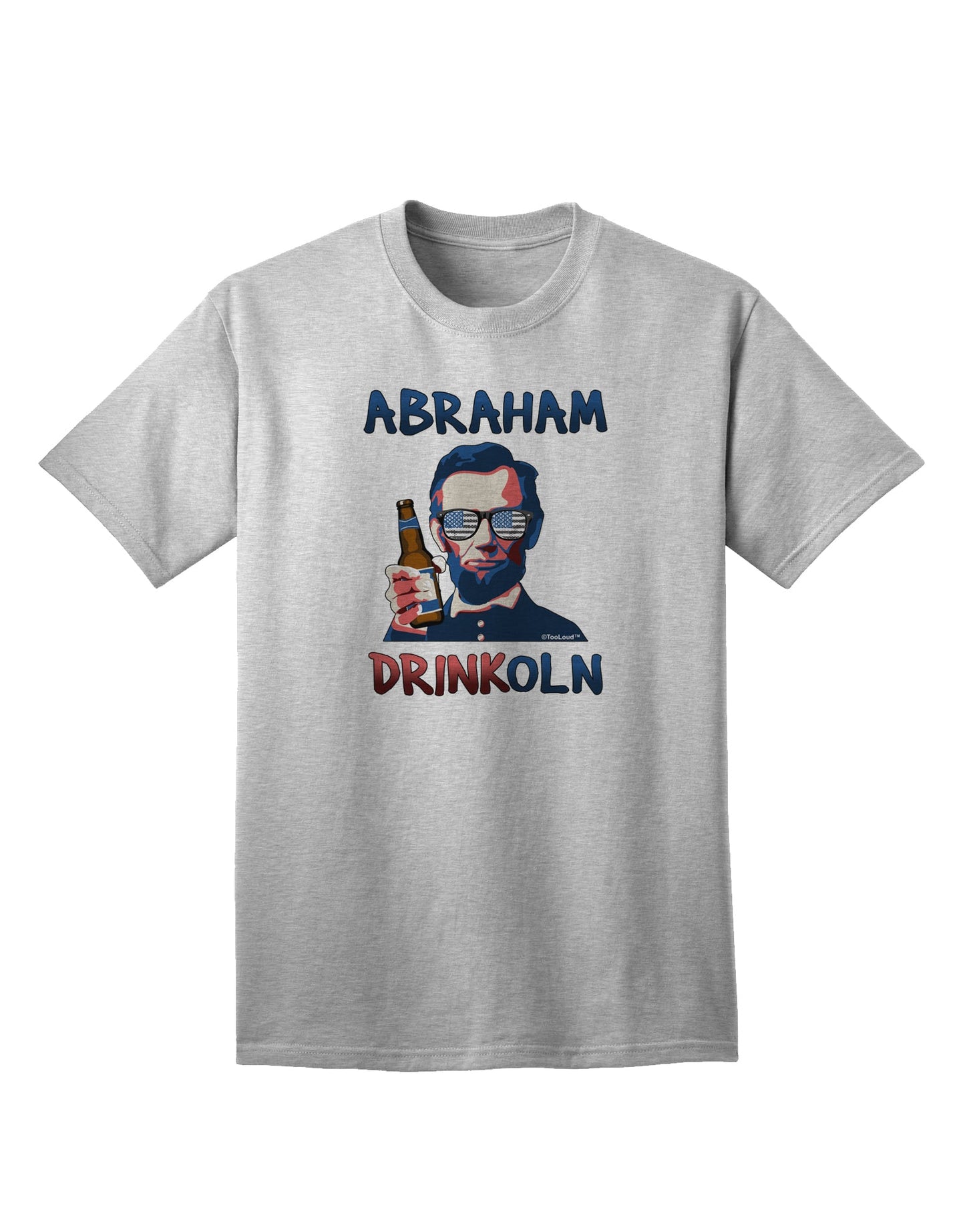 Abraham Drinkoln with Text - Premium Adult T-Shirt for Casual Wear-Mens T-shirts-TooLoud-AshGray-Small-Davson Sales