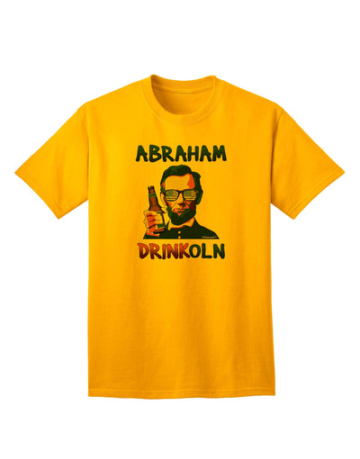 Abraham Drinkoln with Text - Premium Adult T-Shirt for Casual Wear-Mens T-shirts-TooLoud-Gold-Small-Davson Sales