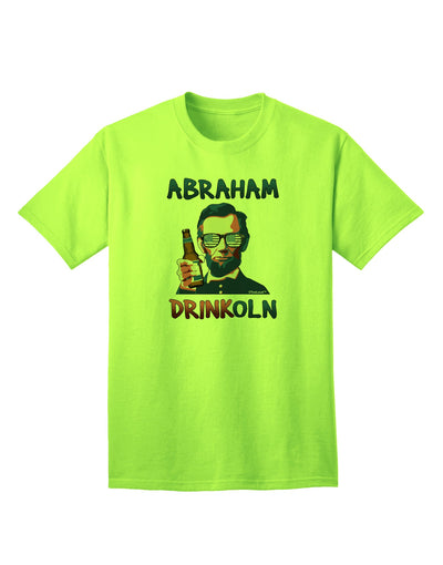 Abraham Drinkoln with Text - Premium Adult T-Shirt for Casual Wear-Mens T-shirts-TooLoud-Neon-Green-Small-Davson Sales