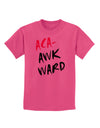 Aca-Awkward Childrens T-Shirt-Childrens T-Shirt-TooLoud-Sangria-X-Small-Davson Sales