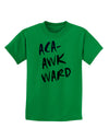 Aca-Awkward Childrens T-Shirt-Childrens T-Shirt-TooLoud-Kelly-Green-X-Small-Davson Sales