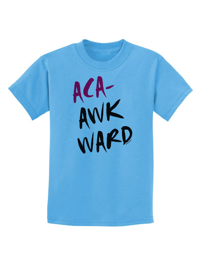 Aca-Awkward Childrens T-Shirt-Childrens T-Shirt-TooLoud-Aquatic-Blue-X-Small-Davson Sales