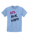 Aca-Awkward Childrens T-Shirt-Childrens T-Shirt-TooLoud-Light-Blue-X-Small-Davson Sales