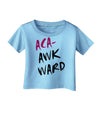 Aca-Awkward Infant T-Shirt-Infant T-Shirt-TooLoud-Aquatic-Blue-06-Months-Davson Sales