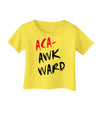 Aca-Awkward Infant T-Shirt-Infant T-Shirt-TooLoud-Yellow-06-Months-Davson Sales