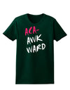 Aca-Awkward Womens Dark T-Shirt-TooLoud-Forest-Green-Small-Davson Sales