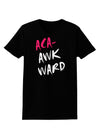 Aca-Awkward Womens Dark T-Shirt-TooLoud-Black-X-Small-Davson Sales