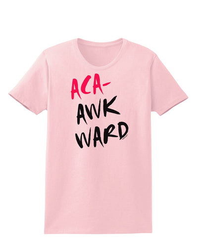 Aca-Awkward Womens T-Shirt-Womens T-Shirt-TooLoud-PalePink-X-Small-Davson Sales