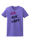 Aca-Awkward Womens T-Shirt-Womens T-Shirt-TooLoud-Violet-X-Small-Davson Sales