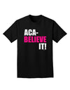 Aca Believe It Adult Dark T-Shirt-Mens T-Shirt-TooLoud-Black-Small-Davson Sales