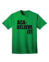 Aca Believe It Adult T-Shirt-Mens T-Shirt-TooLoud-Kelly-Green-Small-Davson Sales