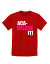 Aca Believe It Childrens Dark T-Shirt-Childrens T-Shirt-TooLoud-Red-X-Small-Davson Sales
