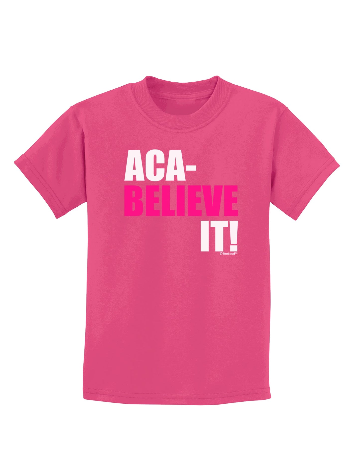 Aca Believe It Childrens Dark T-Shirt-Childrens T-Shirt-TooLoud-Sangria-X-Small-Davson Sales