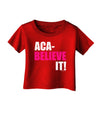 Aca Believe It Infant T-Shirt Dark-Infant T-Shirt-TooLoud-Red-06-Months-Davson Sales