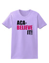 Aca Believe It Womens T-Shirt-Womens T-Shirt-TooLoud-Lavender-X-Small-Davson Sales