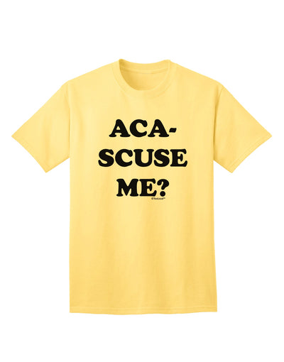 Aca-Scuse Me Adult T-Shirt-Mens T-Shirt-TooLoud-Yellow-Small-Davson Sales