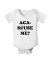 Aca-Scuse Me Baby Romper Bodysuit-Baby Romper-TooLoud-White-06-Months-Davson Sales
