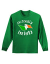 Actually Irish Adult Long Sleeve Dark T-Shirt-TooLoud-Kelly-Green-Small-Davson Sales