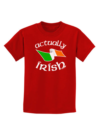 Actually Irish Childrens Dark T-Shirt-Childrens T-Shirt-TooLoud-Red-X-Small-Davson Sales