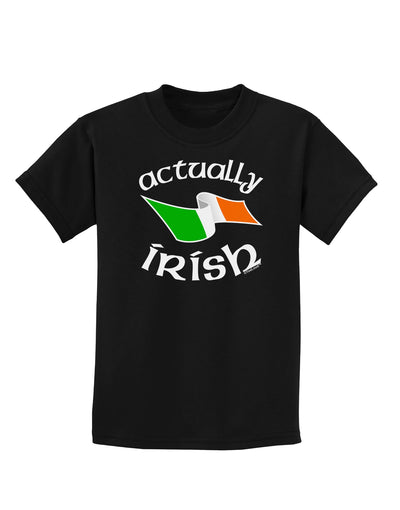 Actually Irish Childrens Dark T-Shirt-Childrens T-Shirt-TooLoud-Black-X-Small-Davson Sales