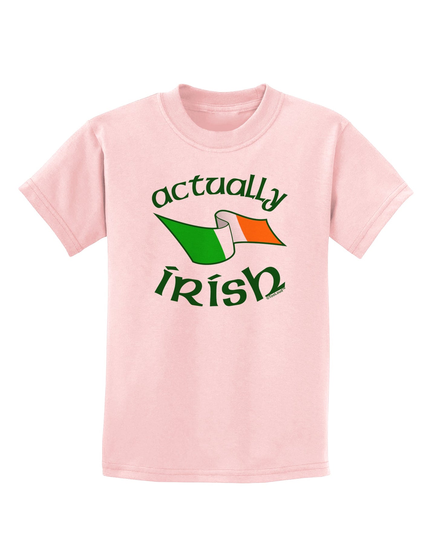 Actually Irish Childrens T-Shirt-Childrens T-Shirt-TooLoud-PalePink-X-Small-Davson Sales