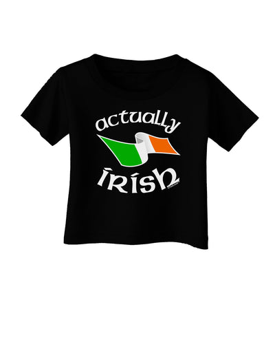 Actually Irish Infant T-Shirt Dark-Infant T-Shirt-TooLoud-Black-06-Months-Davson Sales