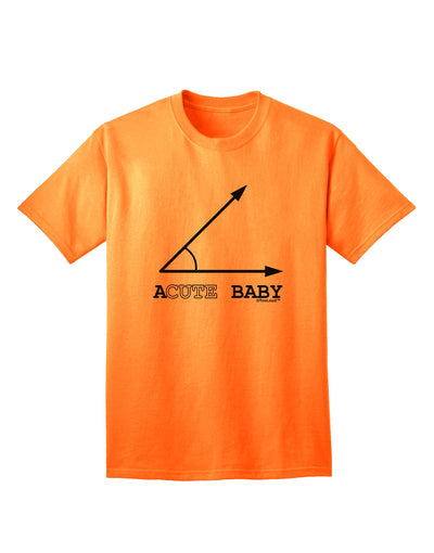 Acute Baby Adult T-Shirt-unisex t-shirt-TooLoud-Neon-Orange-Small-Davson Sales