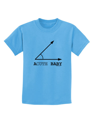 Acute Baby Childrens T-Shirt-Childrens T-Shirt-TooLoud-Aquatic-Blue-X-Small-Davson Sales