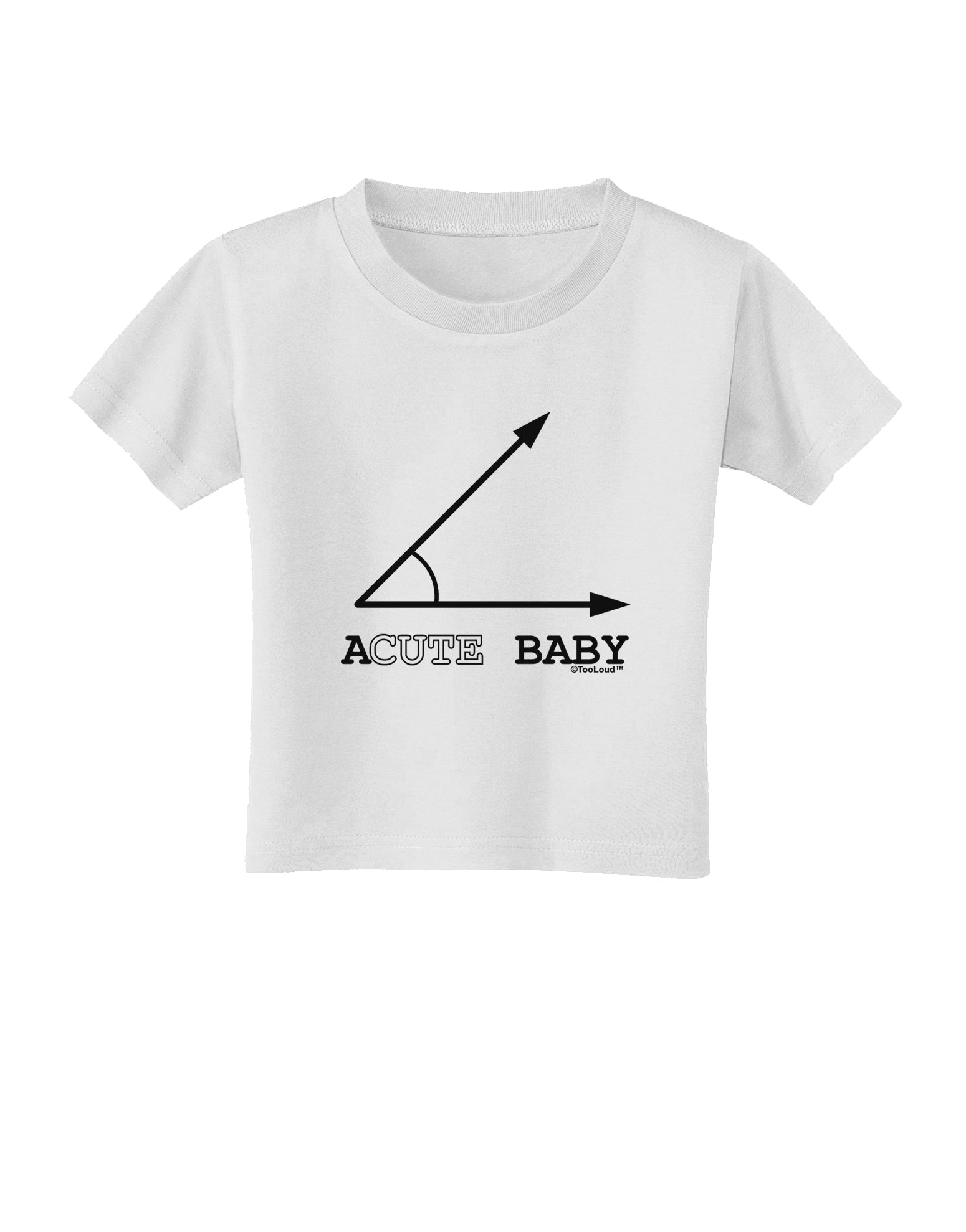 Acute Baby Toddler T-Shirt-Toddler T-Shirt-TooLoud-White-2T-Davson Sales