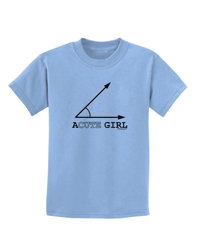 Acute Girl Childrens T-Shirt-Childrens T-Shirt-TooLoud-Light-Blue-X-Small-Davson Sales