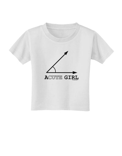 Acute Girl Toddler T-Shirt-Toddler T-Shirt-TooLoud-White-2T-Davson Sales