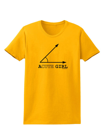 Acute Girl Womens T-Shirt-Womens T-Shirt-TooLoud-Gold-X-Small-Davson Sales