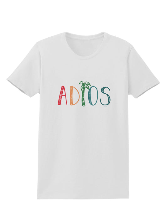 Adios Womens T-Shirt-Womens T-Shirt-TooLoud-White-X-Small-Davson Sales