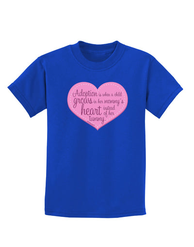 Adoption is When - Mom and Daughter Quote Childrens Dark T-Shirt by TooLoud-Childrens T-Shirt-TooLoud-Royal-Blue-X-Small-Davson Sales