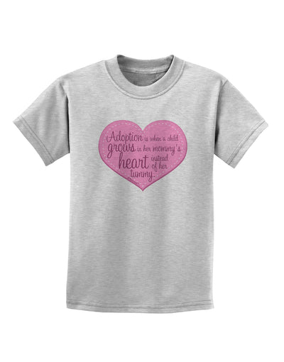 Adoption is When - Mom and Daughter Quote Childrens T-Shirt by TooLoud-Childrens T-Shirt-TooLoud-AshGray-X-Small-Davson Sales