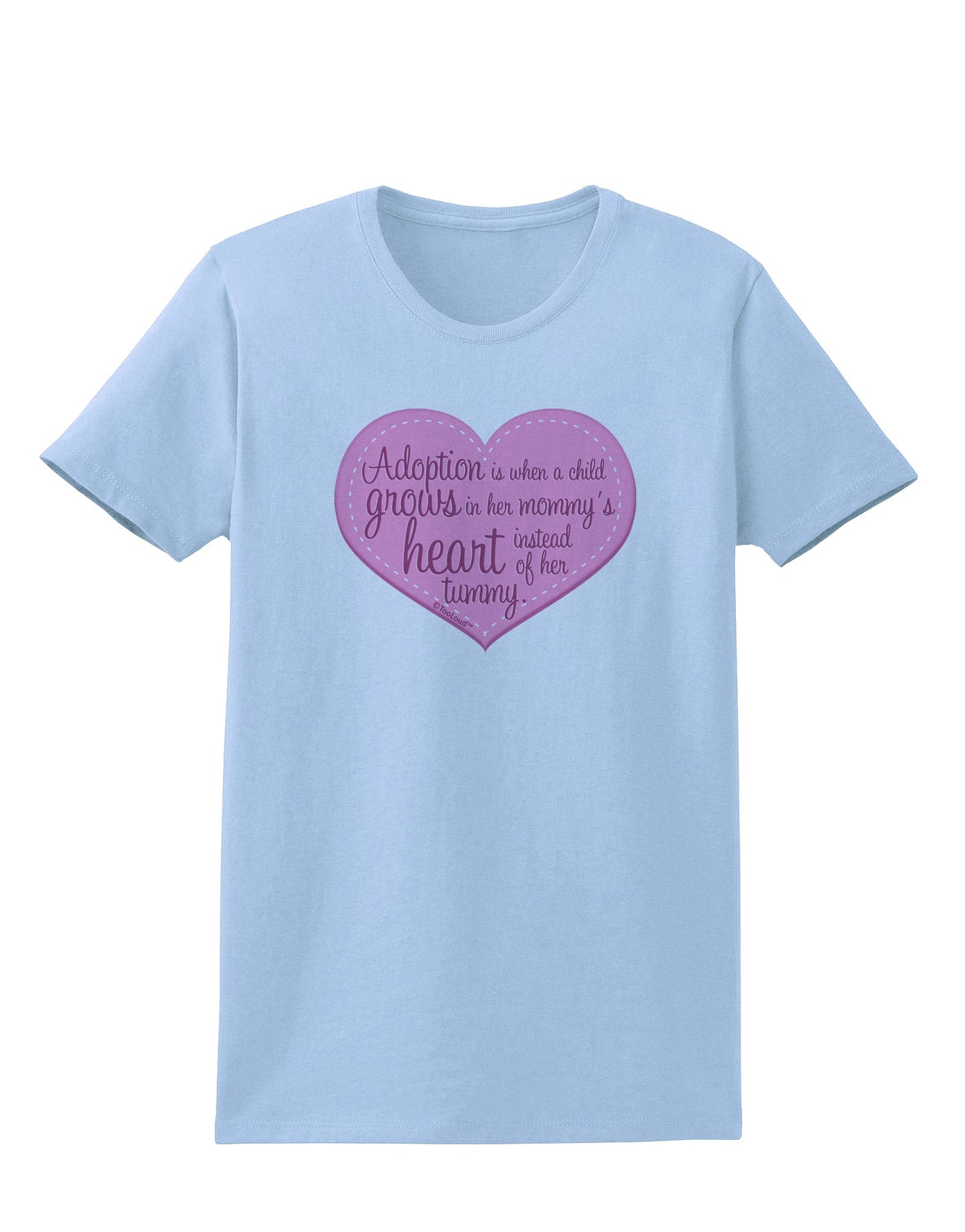 Adoption is When - Mom and Daughter Quote Womens T-Shirt by TooLoud-Womens T-Shirt-TooLoud-Light-Blue-X-Small-Davson Sales