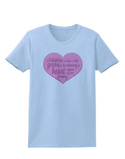 Adoption is When - Mom and Daughter Quote Womens T-Shirt by TooLoud-Womens T-Shirt-TooLoud-Light-Blue-X-Small-Davson Sales