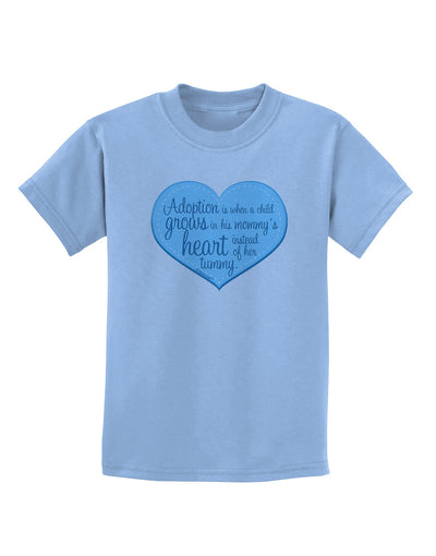 Adoption is When - Mom and Son Quote Childrens T-Shirt by TooLoud-Childrens T-Shirt-TooLoud-Light-Blue-X-Small-Davson Sales