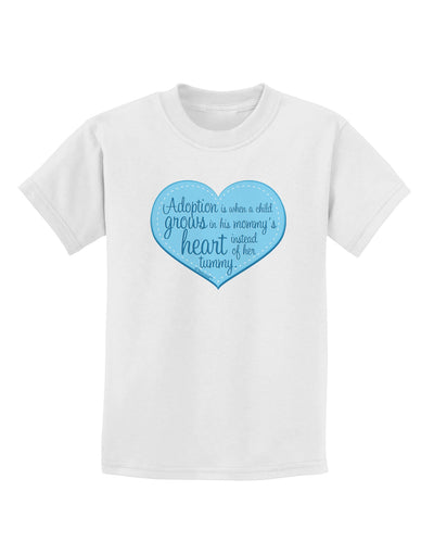 Adoption is When - Mom and Son Quote Childrens T-Shirt by TooLoud-Childrens T-Shirt-TooLoud-White-X-Small-Davson Sales