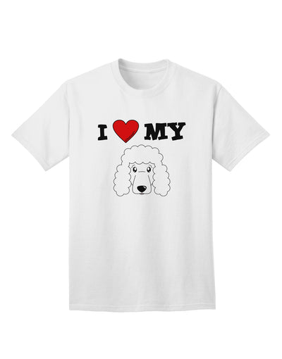 Adorable Poodle Dog White Adult T-Shirt - A Must-Have for Poodle Lovers-Mens T-shirts-TooLoud-White-Small-Davson Sales